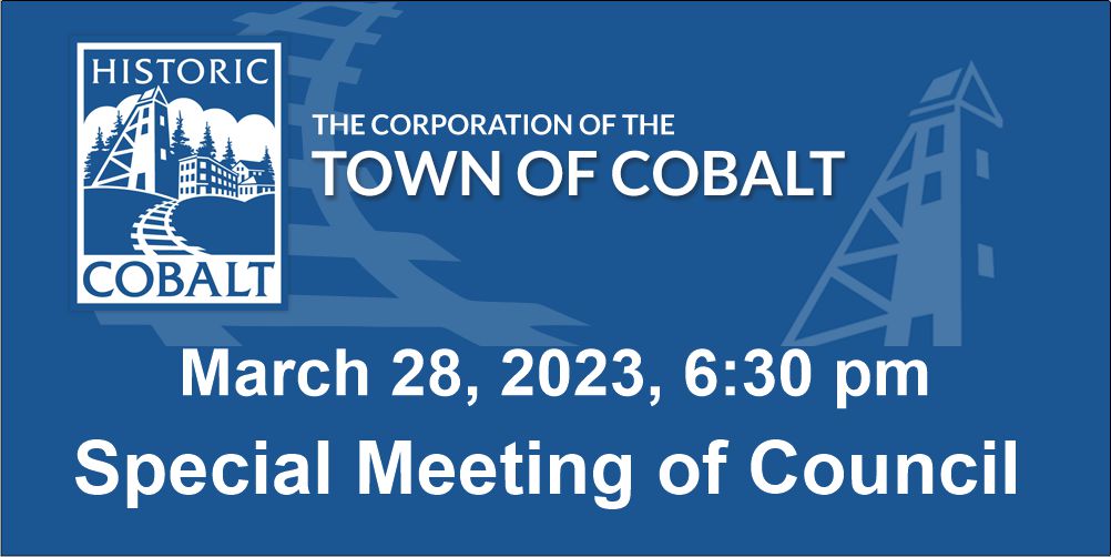 Cobalt Special Meeting of Council - March 28, 2023